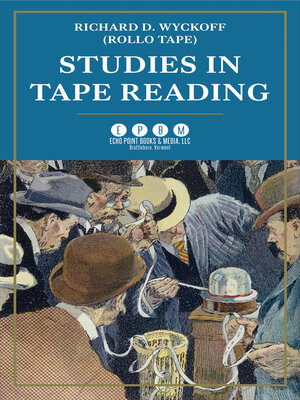 cover image of Studies in Tape Reading
